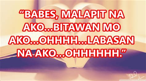 Malapit na akong labasan Babe sh*t ang sarap mo! .